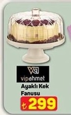 Vip Ahmet Ayaklı Kek Fanusu