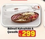 Bölmeli Kahvaltılık & Çerezlik