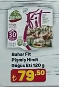 Bahar Fit Pişmiş Hindi Göğüs Eti 120G