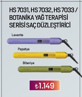 Hs 7031, Hs 7032, Hs 7033 / Botanika Yağ Terapisi Serisi Saç Düzleştirici