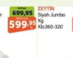 Zeyti̇n Si̇yah Jumbo Kg Kb:260-320