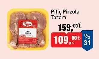 Tazem Piliç Pirzola
