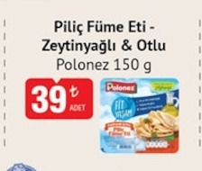 Piliç Füme Eti - Zeytinyağlı & Otlu Polenez 150 G