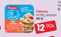 Polonez Fit Piliç Jambon 60 G