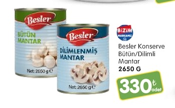 Besler Konserve Bütün/Dilimli Mantar 2650 G