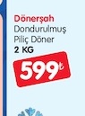 Dönerşah Dondurulmuş Piliç Döner 2 Kg