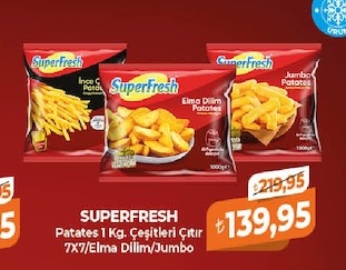 Superfresh Patates 1 Kg. Çeşitleri Çıtır 7X7/Elma Dilim/Jumbo