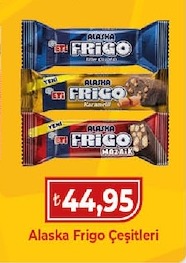 Alaska Frigo Çeşitleri