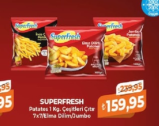 Superfresh Patates 1 Kg. Çeşitleri Çıtır 7X7/Elma Dilim/Jumbo