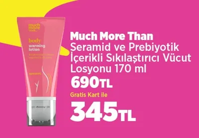 Much More Than Seramid Ve Prebiyotik İÇerikli Sıkılaştırıcı Vücut Losyonu 170 Ml