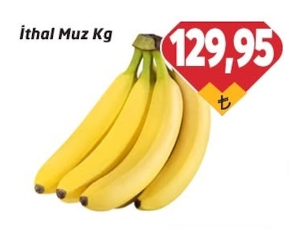 İthal Muz Kg