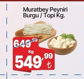 Muratbey Peyniri Burgu / Topi Kg.