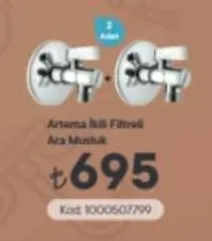 Artema İkili Filtreli Ara Musluk