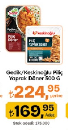 Gedik/Keskinoğlu Piliç Yaprak Döner 500 G