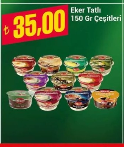 Eker Tatlı 150 Gr Çeşitleri