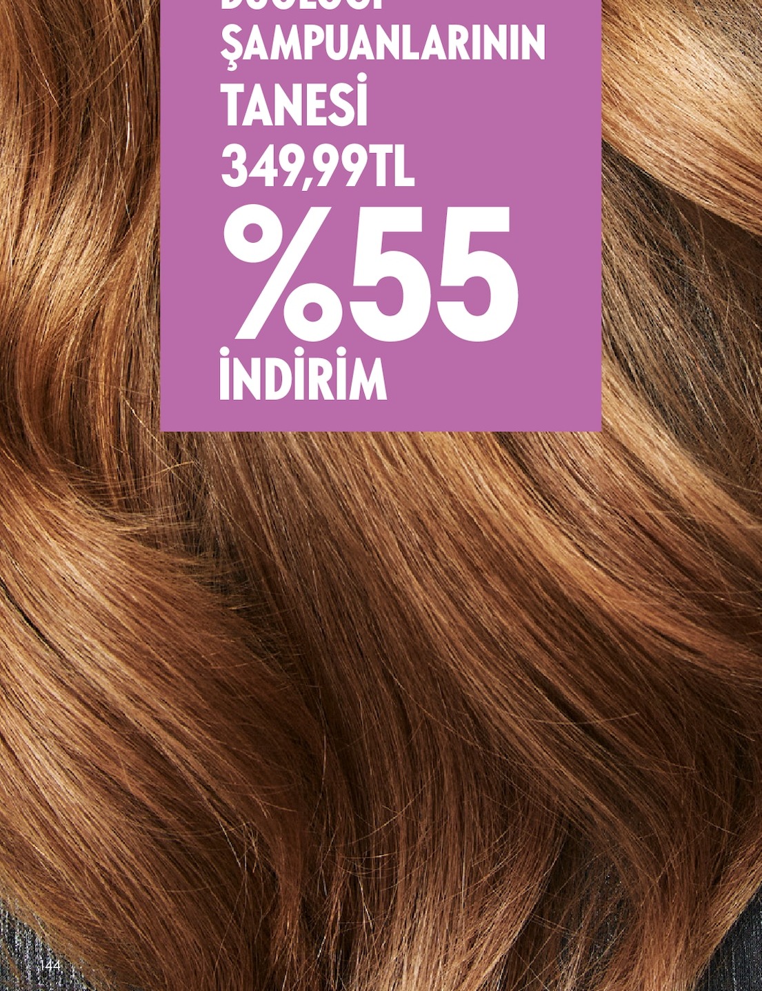 Şampuanların Tanefi 349,99Tl %55 İndirim