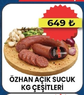 Özhan Açik Sucuk Kg Çeşitleri