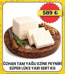Özhan Tam Yağli Ezine Peyniri Süper Lüks Yari Sert Kg