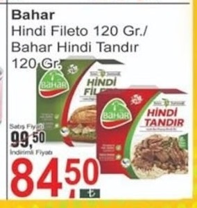 Bahar Hindi Fileto 120 Gr. / Bahar Hindi Tandır 120 Gr.