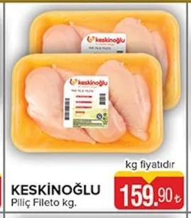 Keskinoğlu Piliç Fileto Kg.