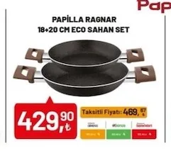 Papilla Ragnar 18+20 Cm Eco Sahan Set