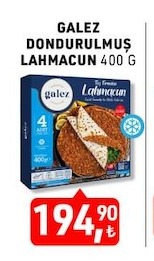 Galez Dondurulmus Lahmacun 400 G