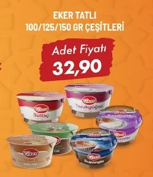 Eker Tatlı 100/125/150 Gr Çeşitleri