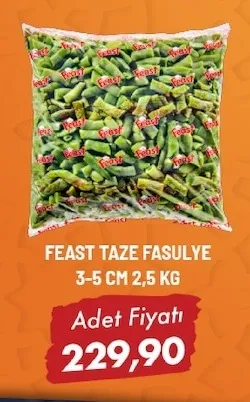 Feast Taze Fasulye 3-5 Cm 2,5 Kg